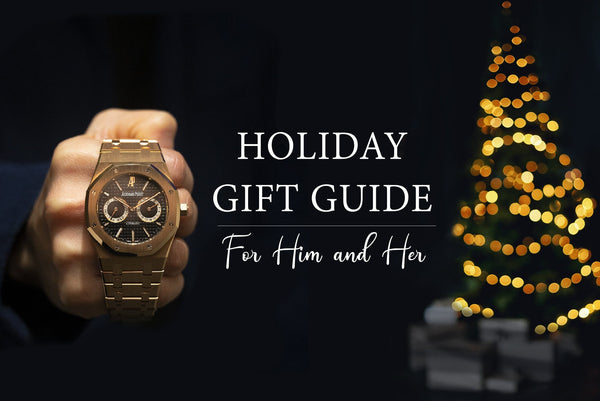 Holiday Gift Guide: The ultimate luxury watches for Him and Her